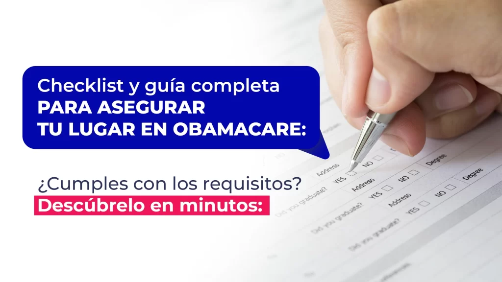 Guía completa para asegurar en Obamacare