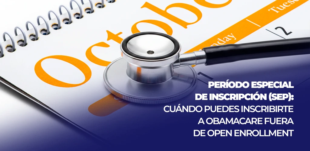 periodo especial inscripción obamacare